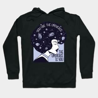 You are the Universe Porweful and Empowered Women Hoodie